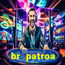 br patroa plataforma jogo online